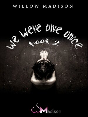 cover image of We Were One Once Book 2